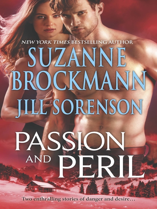 Title details for Passion and Peril: Scenes of Passion\Scenes of Peril by Suzanne Brockmann - Available